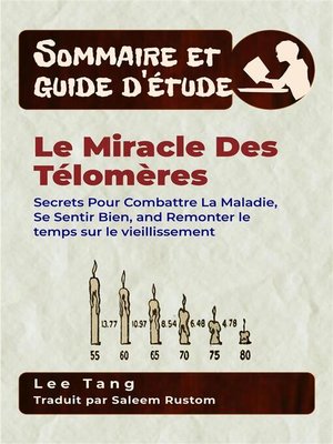 cover image of Sommaire & Guide D'étude &#8211; Le Miracle Des Télomères